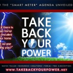 Watch the smart meter documentary Take Back Your Power