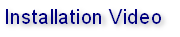Installation Video