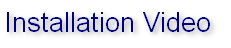 Installation Video