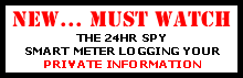 THE 24HR SPY
SMART METER LOGGING YOUR
PRIVATE INFORMATION 