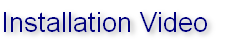 Installation Video