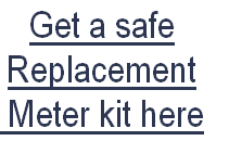 Get a safe
Replacement
 Meter kit here